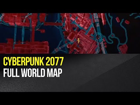 Cyberpunk 2077 - Full world map