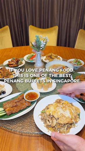 38K views · 79 reactions | This Penang buffet starts from S$36.90 and...