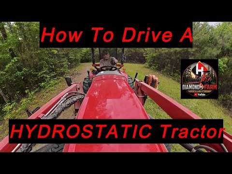 How to properly operate a tractor with a hydrostatic transmission