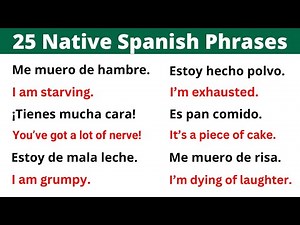 25 Common Native Spanish Phrases You Must-Know