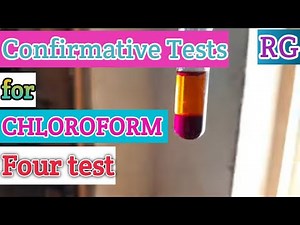 Confirmative tests for Chloroform (CHCl3)