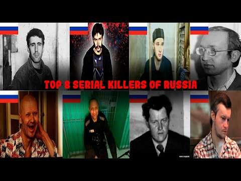 Top 8 Serial Killers of Russia (Disturbing True Crime Documentary)