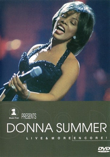 Donna Summer - VH1 Presents Donna Summer Live & More Encore!