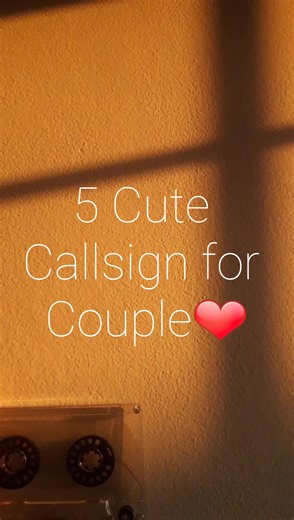 Cute Call Sign Ideas for Couples: Creative Suggestions