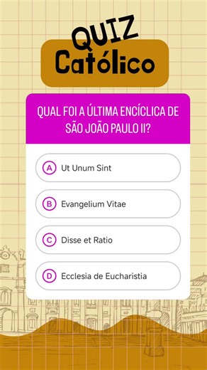 CATEQUISTA EM MISSÃO (Altierez dos Santos) on Instagram: "Qual foi a última encíclica do Papa São João Paulo II? #IgrejaCATÓLICA #JesusCRISTO #ALTIEREZdosSantos #Quiz #CATEQUISTAemMissão"