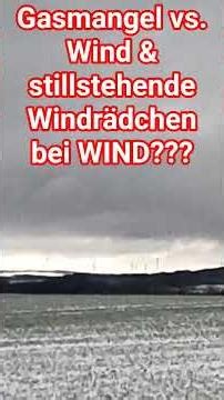 Gas shortage vs. idle wind turbines when it's windy? !!!