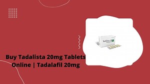 Buy Tadalista 20mg Tablets Online | Tadalafil 20mg