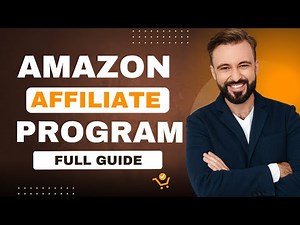 How To Sign Up For Amazon Affiliate Program (Associates) - Full Guide