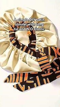 DIY satin bonnet with long tie: No elastic!😍 #diy #satinbonnet #hairaccessories #bow #scrunchie