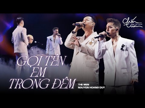 Gọi Tên Em Trong Đêm I The Men ft Hoàng Duy I Còn ai nhớ những giai điệu huyền thoại này?!