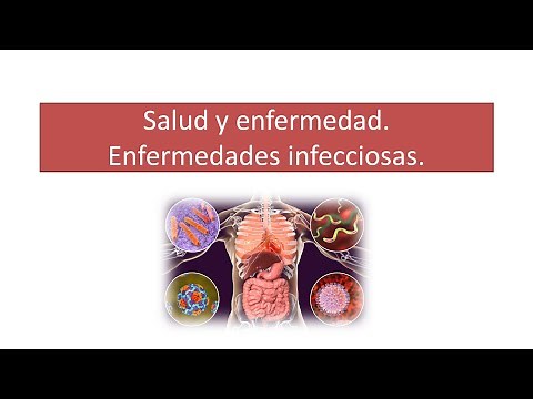Salud y enfermedad. Enfermedades infecciosas.