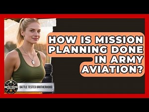 How Is Mission Planning Done In Army Aviation? - Battle Tested Brotherhood