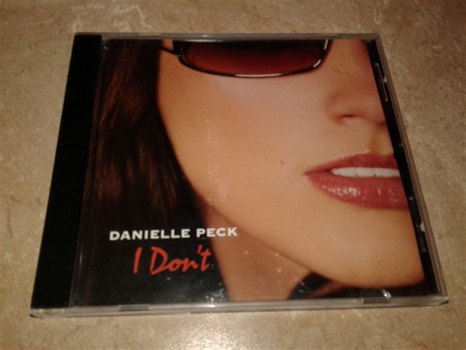 Danielle Peck - I Don't