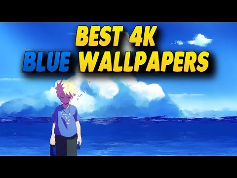 Best 4K Blue Wallpaper Engine Backgrounds