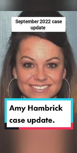 Amy Hambrick Missing Person Case Updates