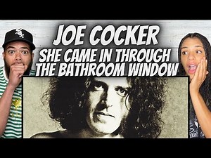 INCREDIBLE!| FIRST TIME HEARING Joe Cocker - She Came Through The Bathroom Window REACTION