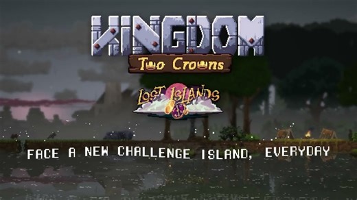Kingdom: Two Crowns "Lost Islands" update live
