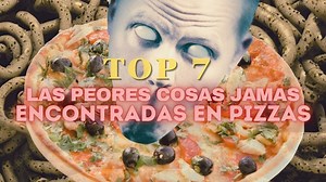 TOP Las 7 Peores Cosas Jamás Encontradas en PIZZAS 🍕 - DrossRotzank | DrossRotzank