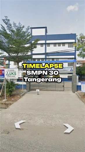 Timelapse SMPN 30 Kota Tangerang Dari Tahun ke Tahun