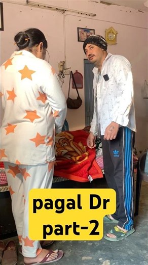 pagal Dr part-2 🫢🫣🫣#shortfeed #viral #trending #shorts