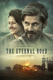 The Eternal Road (2017) - AZ Movies