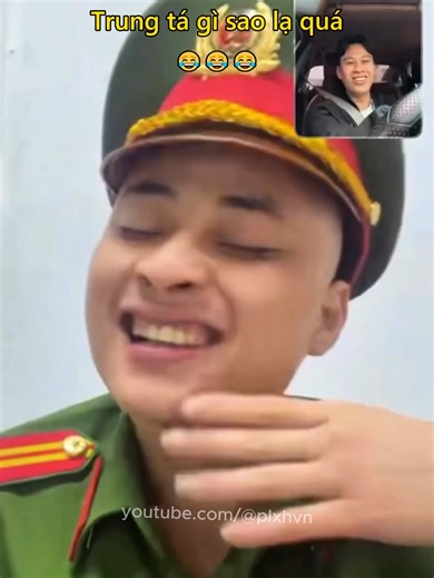 Trung tá gì sao lạ quá 😂 #luadao #haihuoc #vuive #vuinhon #giaitri #plxhvn #phapluatxahoi