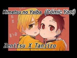 Zenitsu X Tanjiro || Kimetsu no Yaiba || Cómic Yaoi