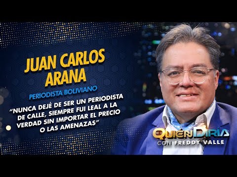 JUAN CARLOS ARANA | POSDATA | PERIODISTA INDEPENDIENTE | LOS HECHOS QUE MARCARON MI VIDA | QD