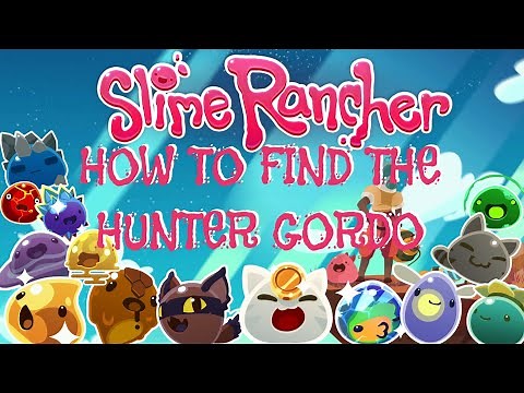 HOW TO FIND THE HUNTER GORDO IN THE MOSS BLANKET | Slime Rancher