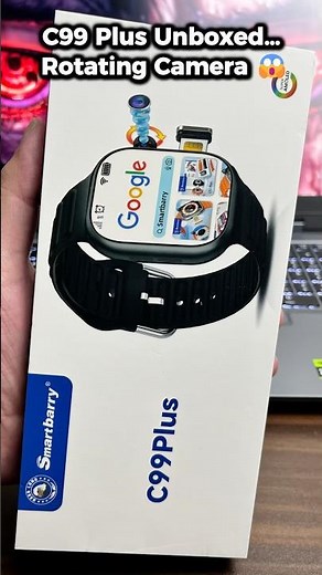 C99 Plus Android Watch Unboxing — Rotating Camera & SIM Inside! #androidwatch #unboxing