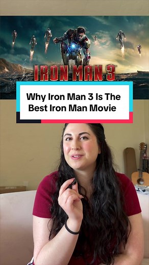 Why Iron Man 3 Is the Best in the Trilogy