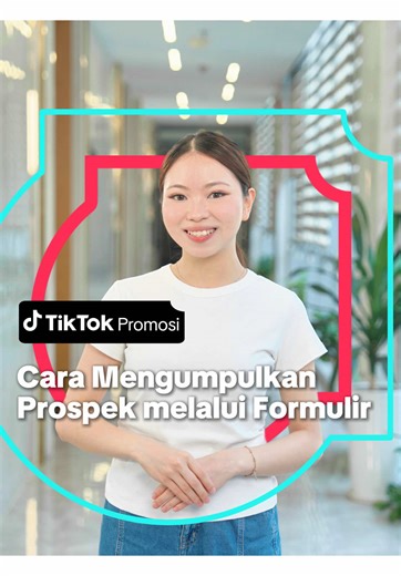 Cara Mengumpulkan Prospek melalui Formulir Kumpulkan prospek berkualitas tinggi langsung di TikTok dengan Promosi. Gunakan tujuan