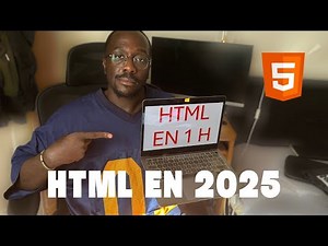 Apprendre le HTML de A à Z en 2025 – Cours Complet pour Débutants