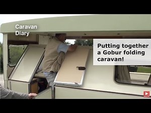 Putting the Gobur together - assembling a folding caravan on site!