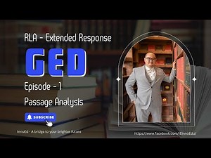 1. GED RLA - Extended Response - Passage Analysis (Reading)