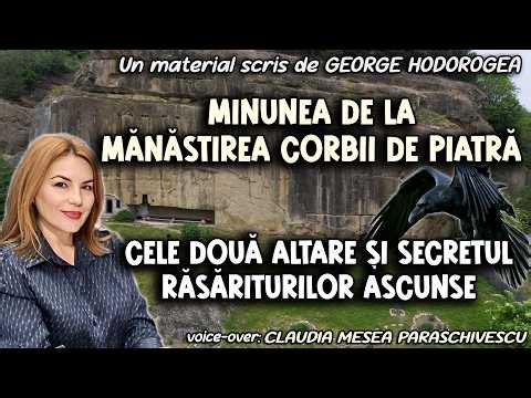 The Miracle at Corbii de Piatră Monastery * The Two Altars and the Secret of the Hidden Sunrises