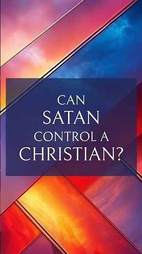 “Can a Christian be possessed..."