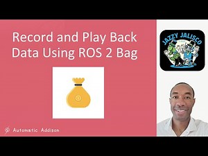 Record and Play Back Data Using ROS 2 Bag - ROS 2 Jazzy