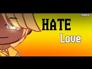 ~•Hate love•~ [Meme] {Dreamtale} °Dream sans°....
