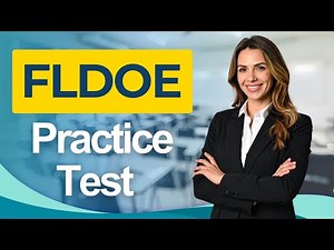 FLDOE Practice Test 2026 Florida Department of Education Certification Exam Questions & Prep