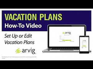 Set Up or Edit Vacation Plans