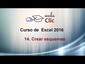 Curso de Excel 2016. 14.1. Crear esquemas.