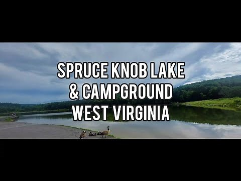 Spruce Knob Lake & Campground - The Highest Lake in West Virginia