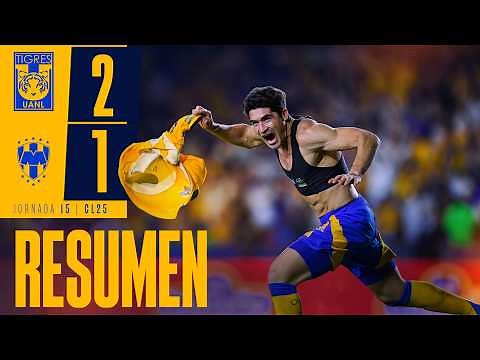 📹 Resumen Liga MX | Tigres 2-1 Rayados | Jornada 15 | Clausura 2025