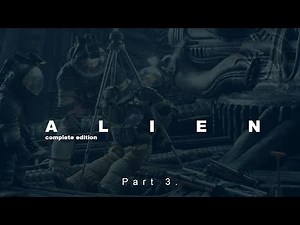 Alien (1979) Complete P3 - Kane
