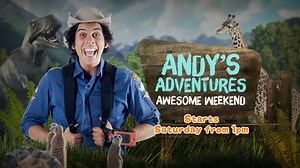 CBeebies - Andy's Adventures Awesome Weekend