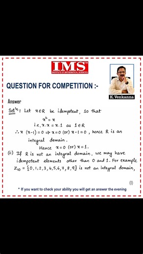 Idempotent Elements in Integral Domains | (Ans.147 IMS) | Abstract Algebra | Mathematics Optional