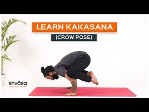 Crow Pose | How to do Crow Pose | Crow Pose Tutorial for Beginners | Crow Pose Progression | Kakasan