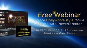 Create Hollywood-style Movie Effects with PowerDirector