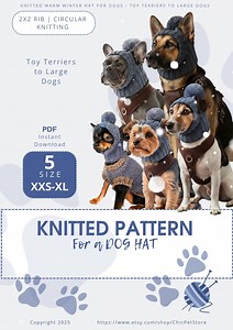Knitted Dog Hat Pattern PDF - Warm Winter Earflap Hat for Toy to Large Breeds, Sizes XXS-XL, 2x2 Rib Circular Knitting, Instant Download - Etsy